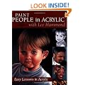 Paint People in Acrylic with Lee Hammond: Easy Lessons in Acrylic