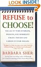 Refuse to Choose...