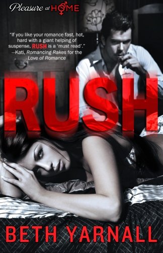 Rush (Pleasure at Home) (Volume 1)