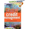 Global Credit Management: An Executive Summary (The Wiley... by Ron Wells