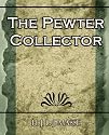 The Pewter Collector