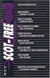 Scot-free: New Scottish Plays