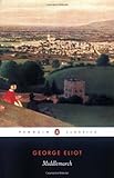 Middlemarch (Penguin Classics)