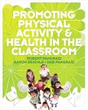 : Promoting Physical Activity and Health in the Classroom