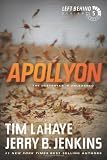 Apollyon: The Destroyer Is Unleashed (Left Behind)