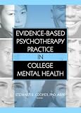 Evidence-based Psychotherapy Practice in College Mental Health