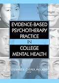 Evidence-based Psychotherapy Practice in College Mental Health