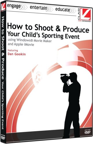 Class on Demand: How to Shoot and Produce Your Child's Sporting Event Soccer Game Video. Home Video DV Camera Tips and Tricks with MovieMaker or Apple iMovie. Soccer Training Tutorial DVD