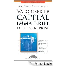 Valoriser le capital immat�riel de l'entreprise