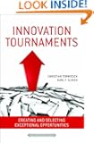 Innovation Tournaments: Creating and Selecting Exceptional Opportunities