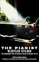 The Pianist: The Extraordinary Story of One Man's Survival in Warsaw, 1939-45