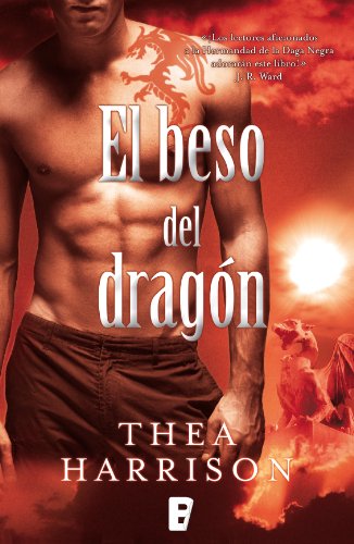 El beso del dragón (Ediciones B) (Spanish Edition)