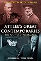 Attlee's Great Contemporaries: The Politics of Character