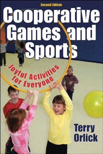 Cooperative Games and Sports, Joyful Activities for Everyone (Second Edition)