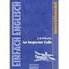 EinFach Englisch Unterrichtsmodelle. Unterrichtsmodelle f�r die Schulpraxis: EinFach Englisch Unterrichtsmodelle: J. B. Priestley: An Inspector Calls