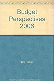 Budget perspectives 2006