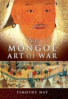 The Mongol Art of War