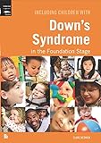 Including children with Down's Syndrome in the Early Years Foundation Stage