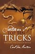 Satan's Top Ten Tricks: Winning the Unseen Battle