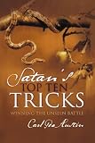 Satan's Top Ten Tricks: Winning the Unseen Battle