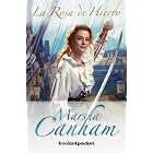 Rosa de hierro, La by  Marsha Canham