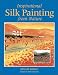 Inspirational Silk Painting from Nature