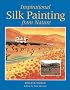 Inspirational Silk Painting from Nature