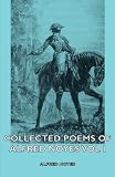 Collected Poems Of Alfred Noyes - Vol I