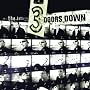 3 Doors Down:The Better Life ~ 3 Doors Down
