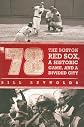 '78: The Boston Red Sox