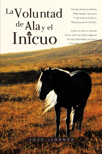 La Voluntad de Ala y el Inicuo (Spanish Edition)