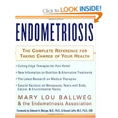 Endometriosis: The Complete Reference for Taking Charge of Your Health