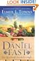 The Daniel Fast for Spiritual Breakthrough