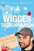 Wigges Tauschrausch: Um die We
