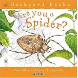 Are You a Spider? (Backyard Books)