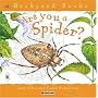 Are You a Spider? (Backyard Books)