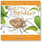 Are You a Spider? (Backyard Books)