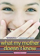 What My Mother Doesn't Know (Simon Pulse)[ WHAT MY MOTHER DOESN'T KNOW (SIMON PULSE) ] by Sones, Sonya (Author) Feb-01-03[ Paperback ]