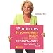 15 minutes de gymnastique faciale � faire avant un rendez-vous important
