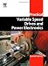 Practical Variable Speed Drives and Power Electronics (Practical Professional Books)