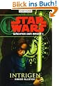 Star Wars(TM) W�chter der Macht 1: Intrigen