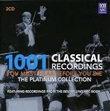 1001 Classical Recordings You Must Hear Before You