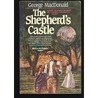 The Shepherd's Castle by George MacDonald