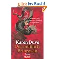 Die entf�hrte Prinzessin - Von Drachen, Liebe und anderen Ungeheuern: Roman