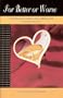 For Better or Worse: For Couples Whose Child Has Died