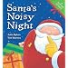 Santa's Noisy Night (Santa)