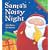 Santa's Noisy Night (Santa)