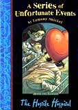 The Hostile Hospital (A Series of Unfortunate Events No. 8)