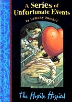 The Hostile Hospital (A Series of Unfortunate Events No. 8)