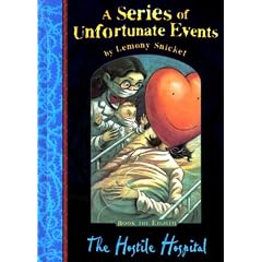 The Hostile Hospital (A Series of Unfortunate Events No. 8)